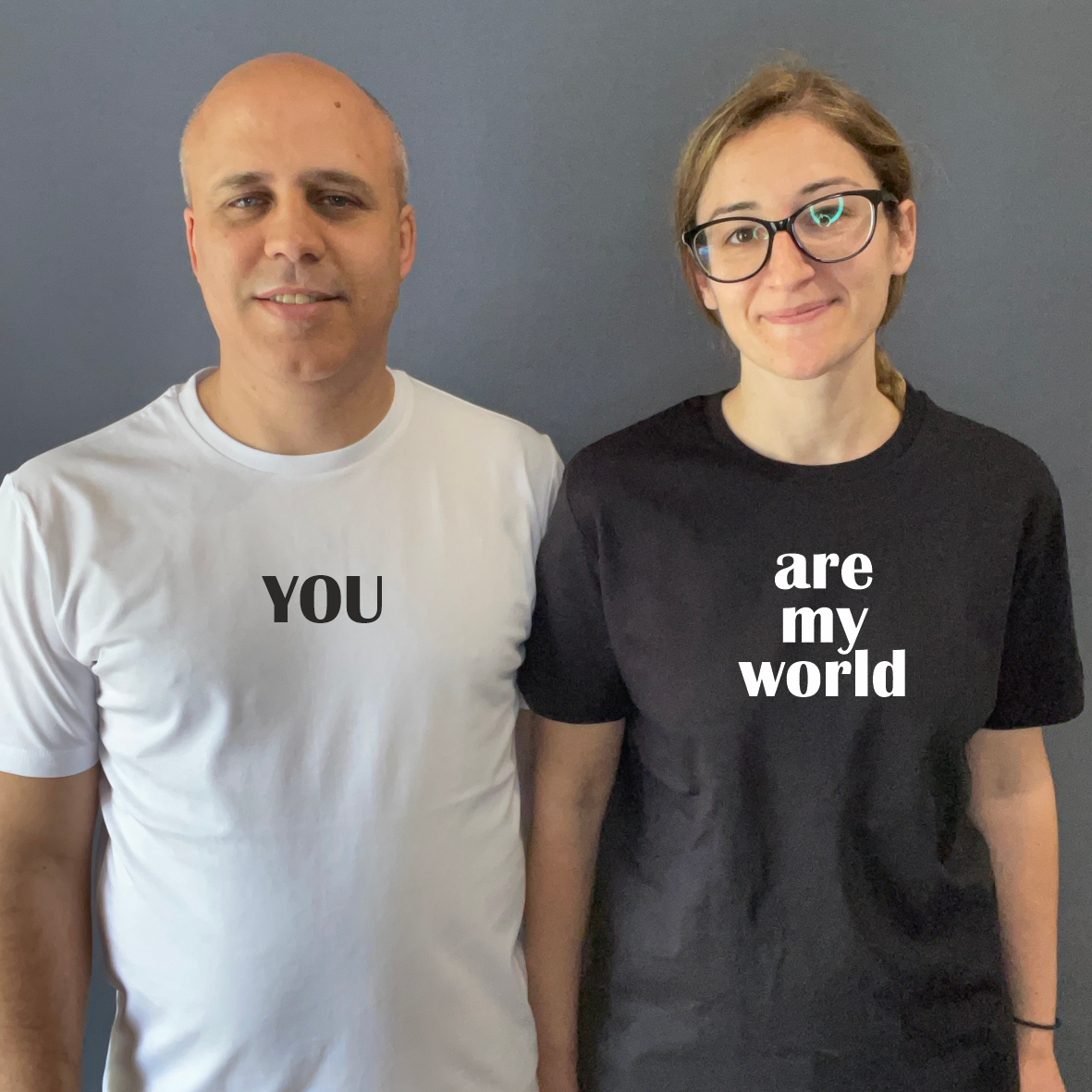 Matchy T-Shirts You - Are my world