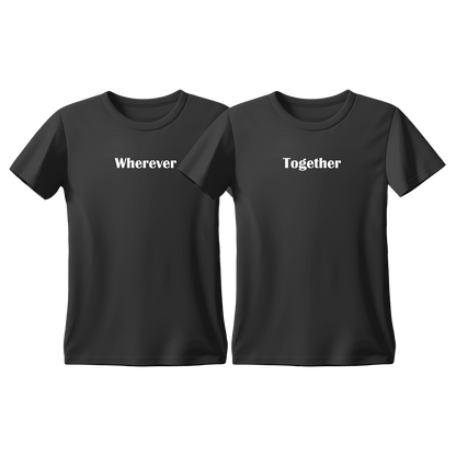 Matchy T-Shirts Wherever - Together